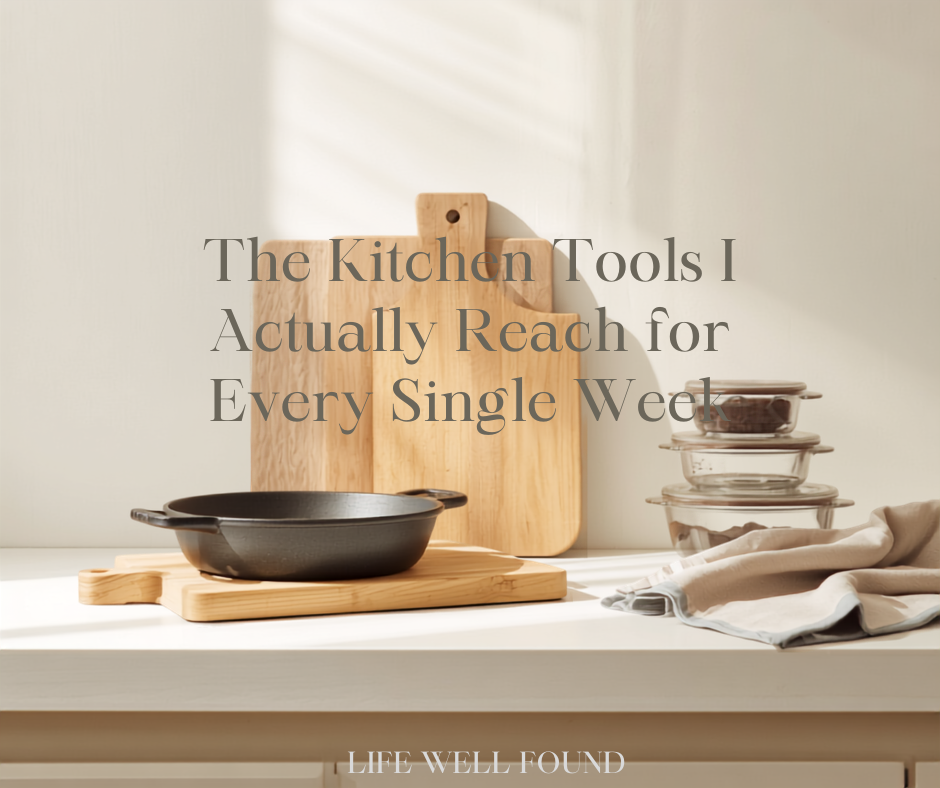 The Kitchen Tools I Actually Reach for Every Single Week